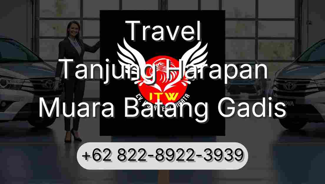 Travel Tanjung Harapan Muara Batang Gadis