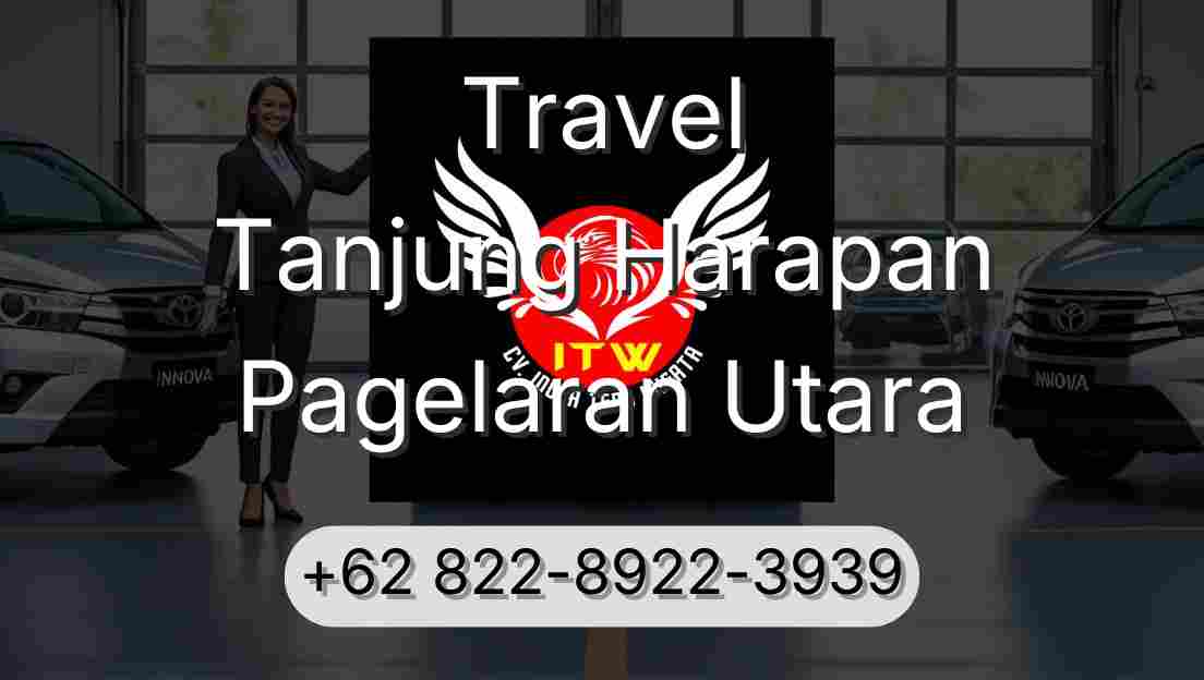 Travel Tanjung Harapan Pagelaran Utara