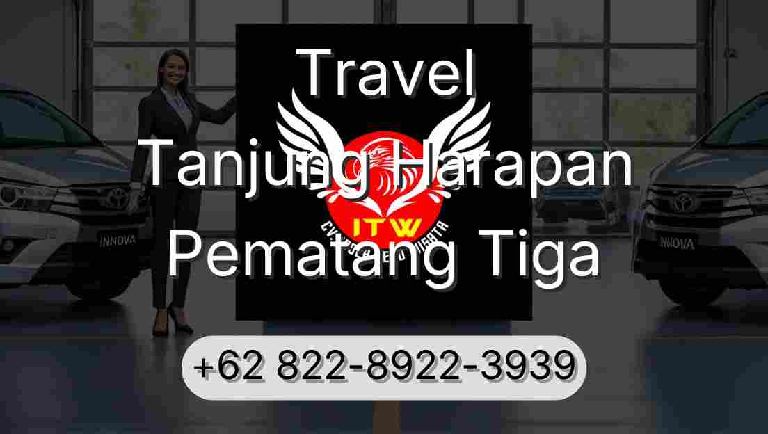 Travel Tanjung Harapan Pematang Tiga