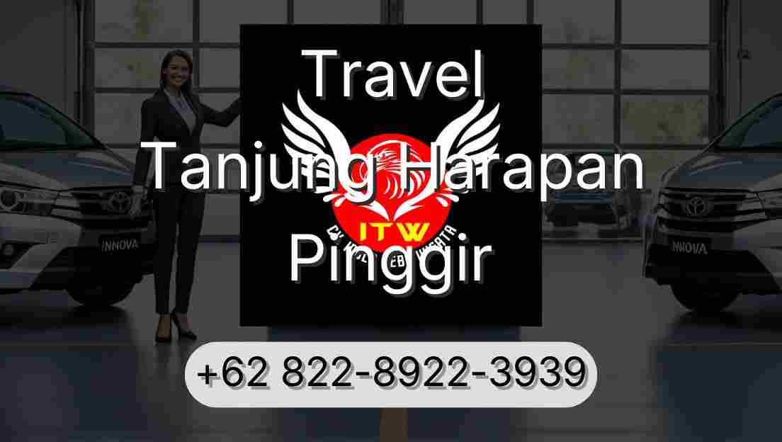 Travel Tanjung Harapan Pinggir