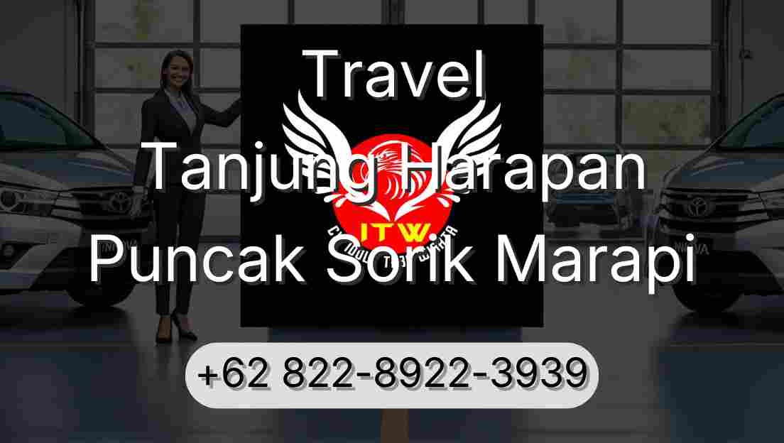 Travel Tanjung Harapan Puncak Sorik Marapi