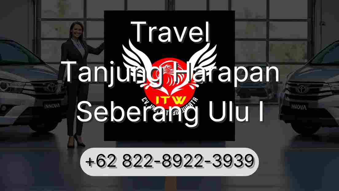 Travel Tanjung Harapan Seberang Ulu I