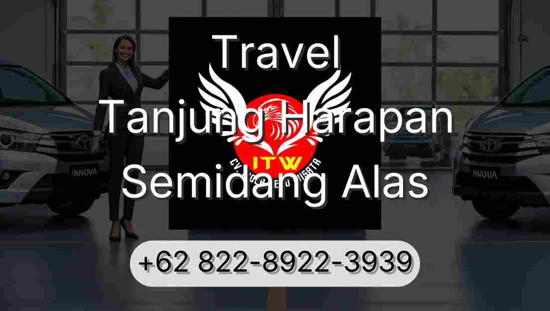 Travel Tanjung Harapan Semidang Alas