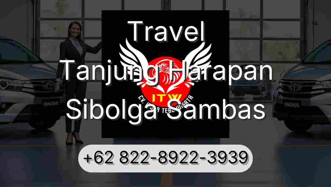 Travel Tanjung Harapan Sibolga Sambas