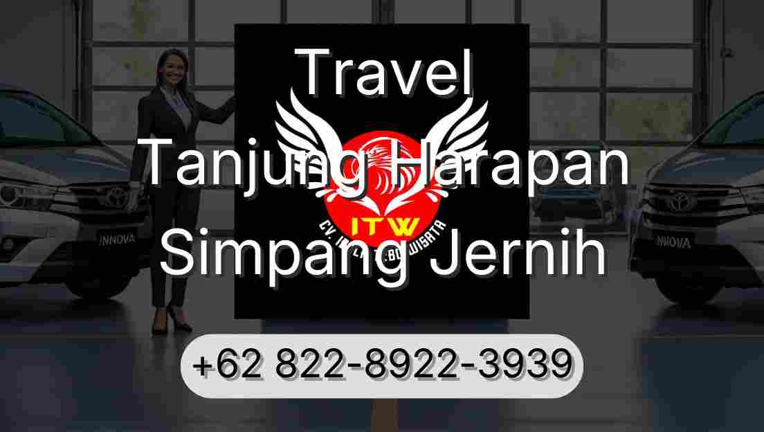 Travel Tanjung Harapan Simpang Jernih