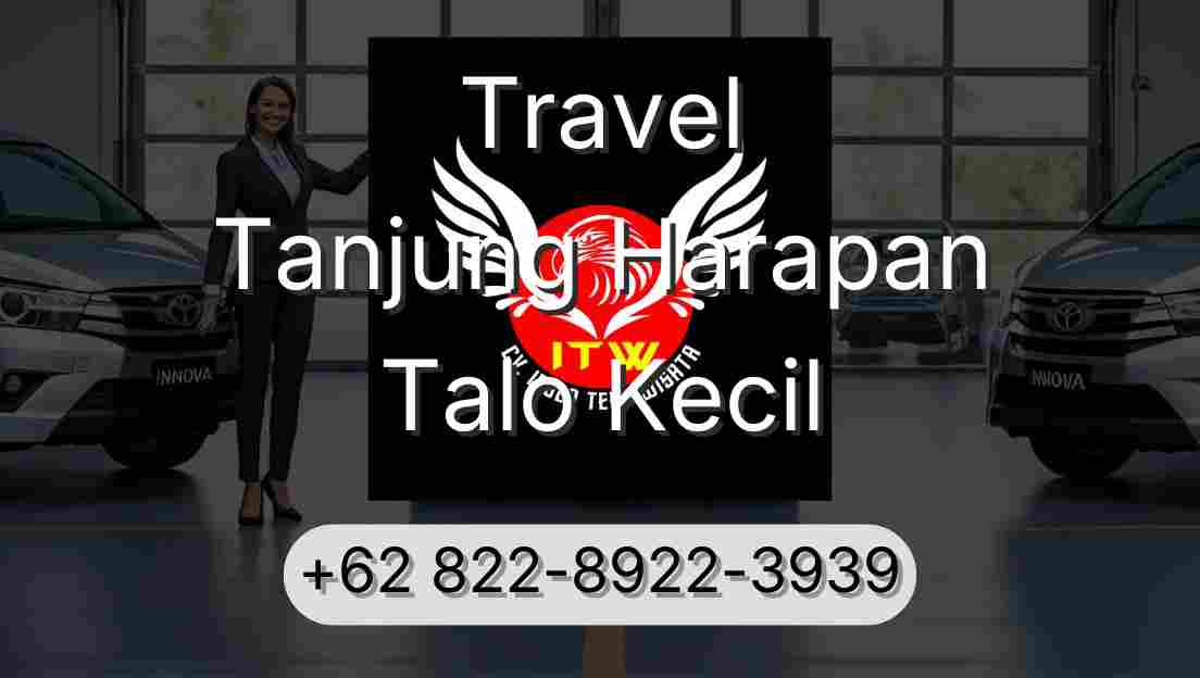Travel Tanjung Harapan Talo Kecil
