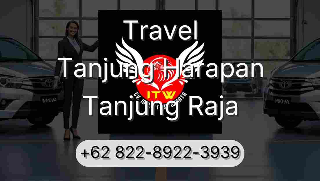 Travel Tanjung Harapan Tanjung Raja