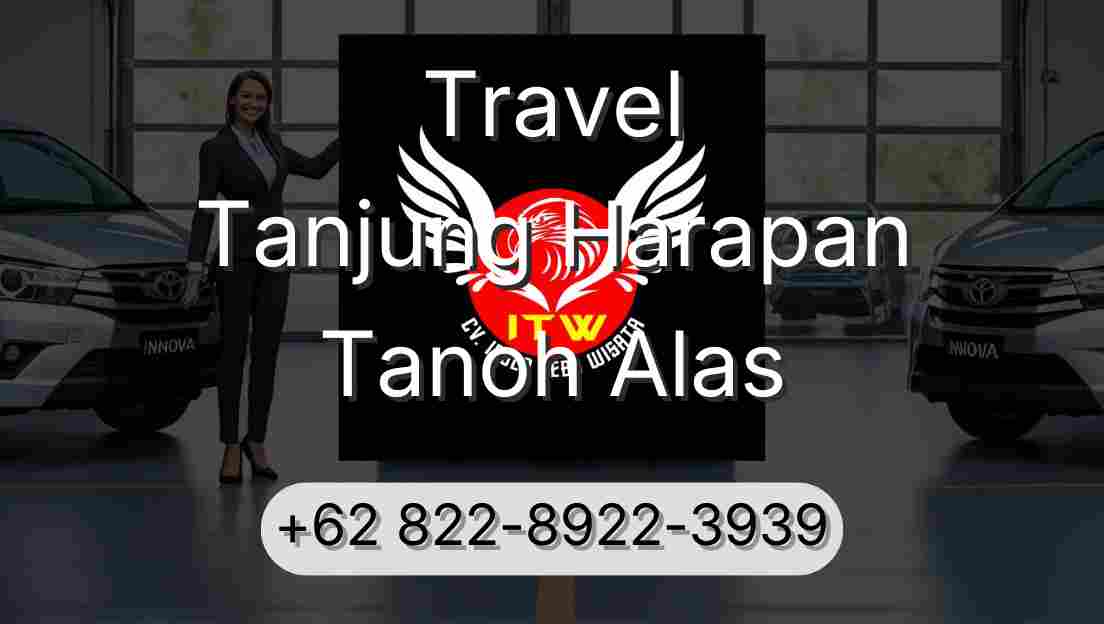 Travel Tanjung Harapan Tanoh Alas