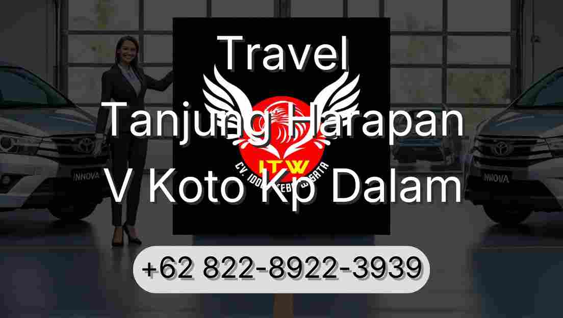 Travel Tanjung Harapan V Koto Kp Dalam