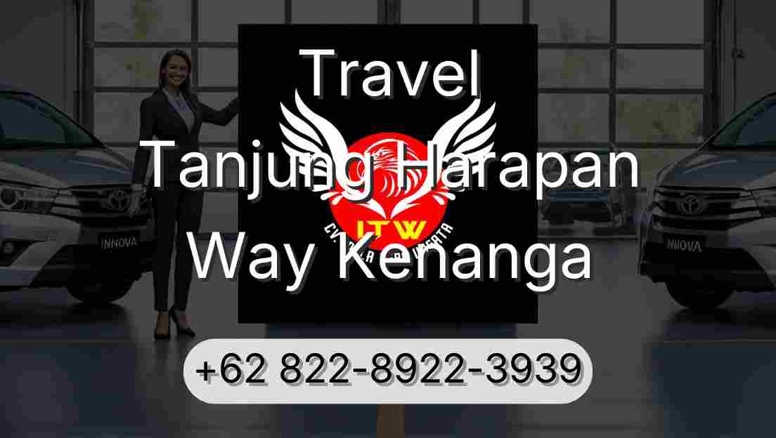 Travel Tanjung Harapan Way Kenanga