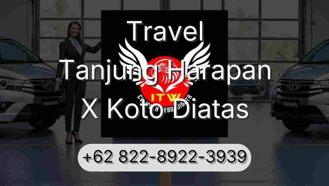 Travel Tanjung Harapan X Koto Diatas