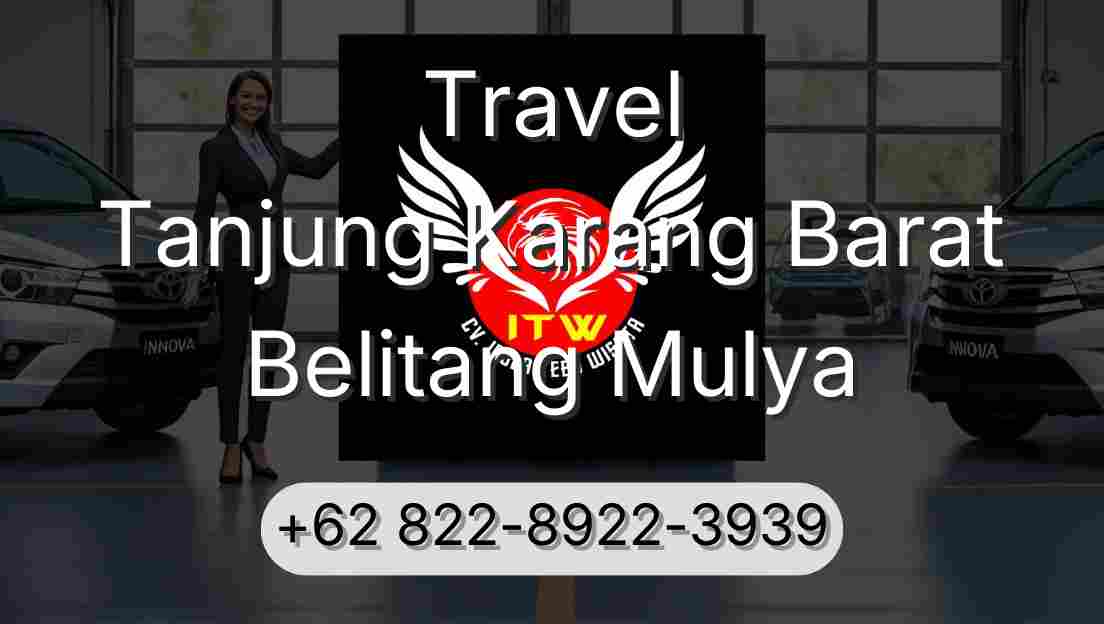Travel Tanjung Karang Barat Belitang Mulya