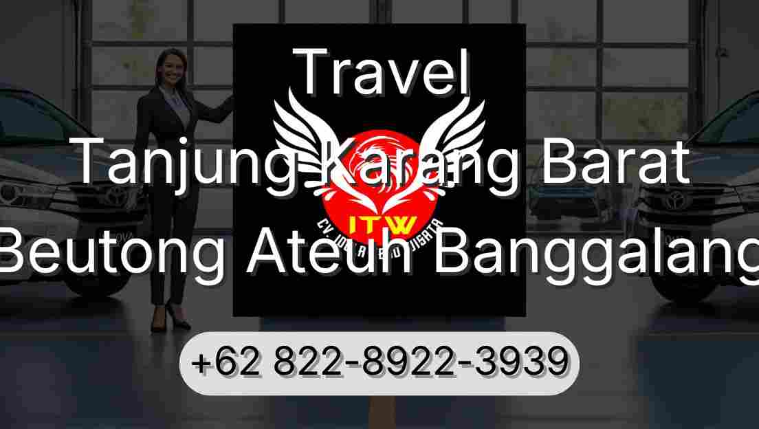 Travel Tanjung Karang Barat Beutong Ateuh Banggalang