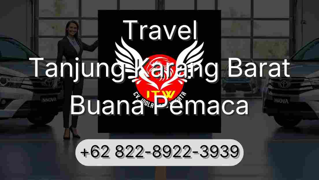 Travel Tanjung Karang Barat Buana Pemaca