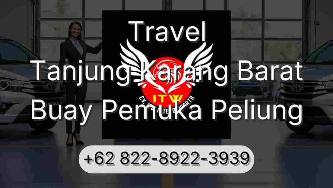 Travel Tanjung Karang Barat Buay Pemuka Peliung