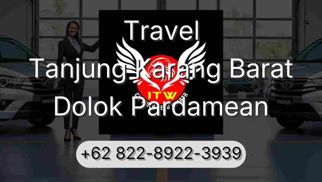 Travel Tanjung Karang Barat Dolok Pardamean
