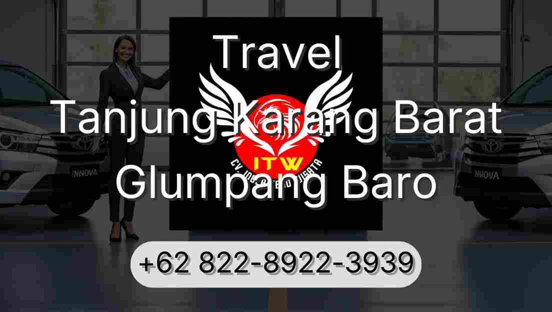 Travel Tanjung Karang Barat Glumpang Baro