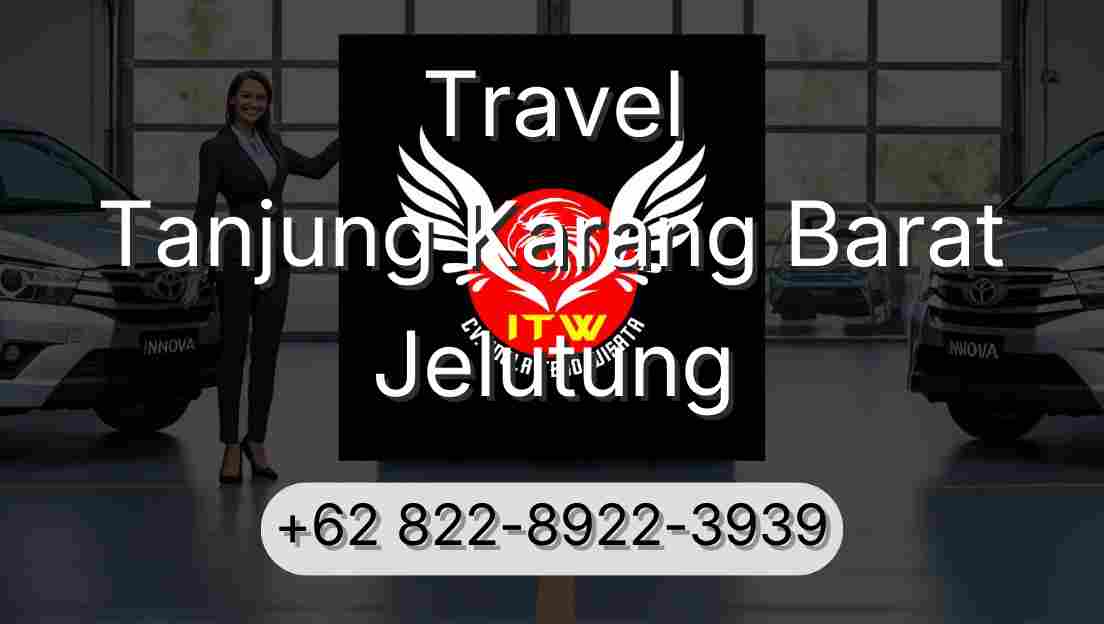 Travel Tanjung Karang Barat Jelutung