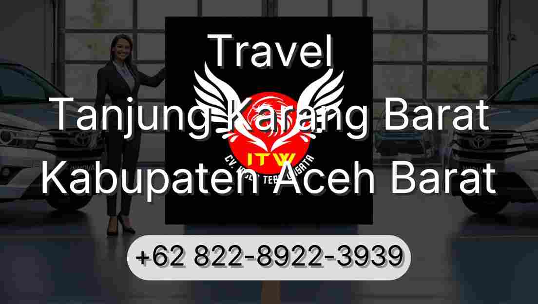 Travel Tanjung Karang Barat Kabupaten Aceh Barat