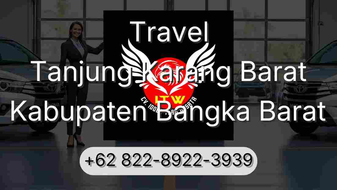 Travel Tanjung Karang Barat Kabupaten Bangka Barat