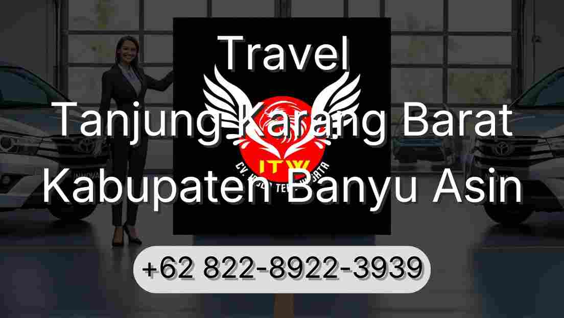 Travel Tanjung Karang Barat Kabupaten Banyu Asin