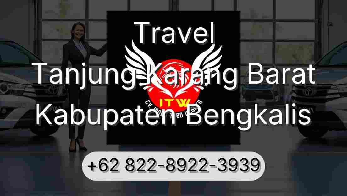 Travel Tanjung Karang Barat Kabupaten Bengkalis