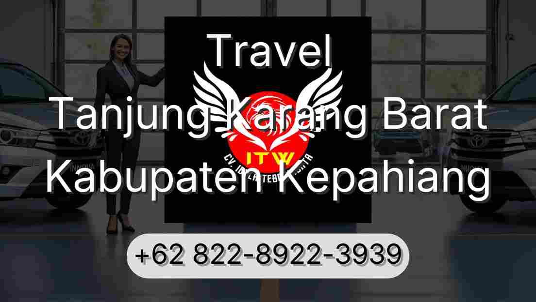 Travel Tanjung Karang Barat Kabupaten Kepahiang
