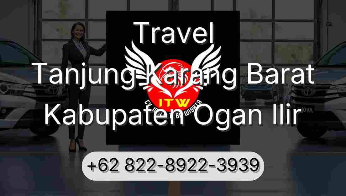 Travel Tanjung Karang Barat Kabupaten Ogan Ilir