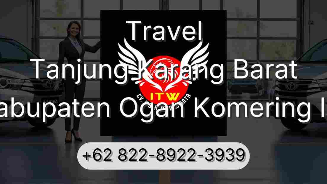 Travel Tanjung Karang Barat Kabupaten Ogan Komering Ilir