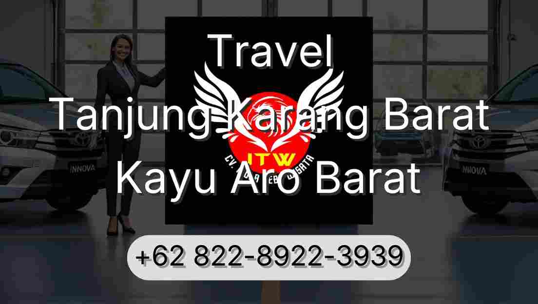 Travel Tanjung Karang Barat Kayu Aro Barat