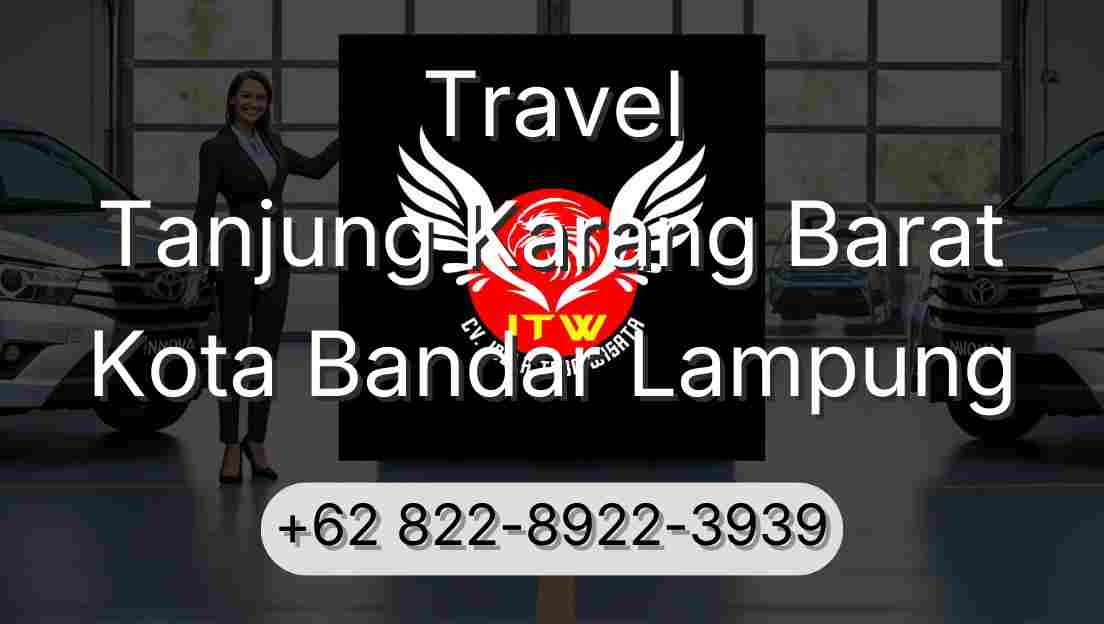 Travel Tanjung Karang Barat Kota Bandar Lampung
