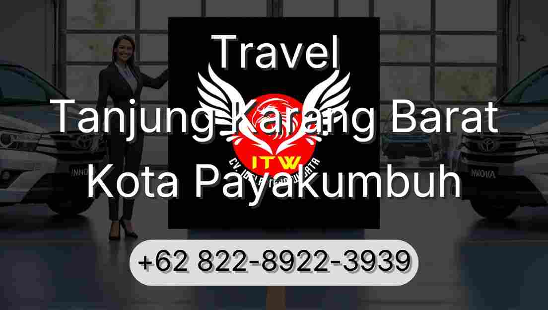 Travel Tanjung Karang Barat Kota Payakumbuh