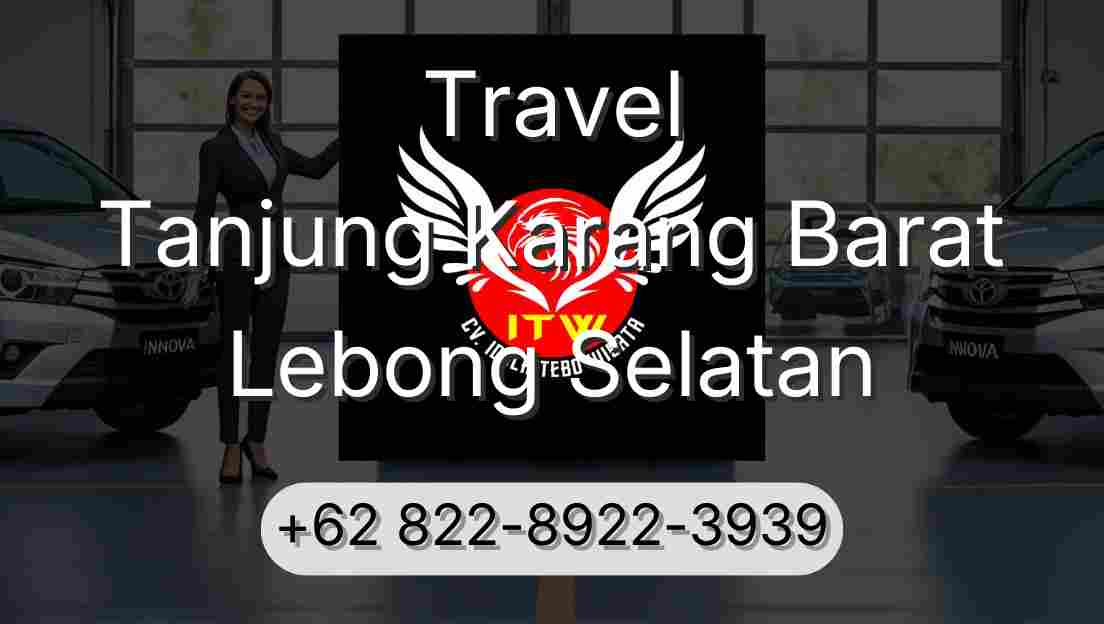 Travel Tanjung Karang Barat Lebong Selatan