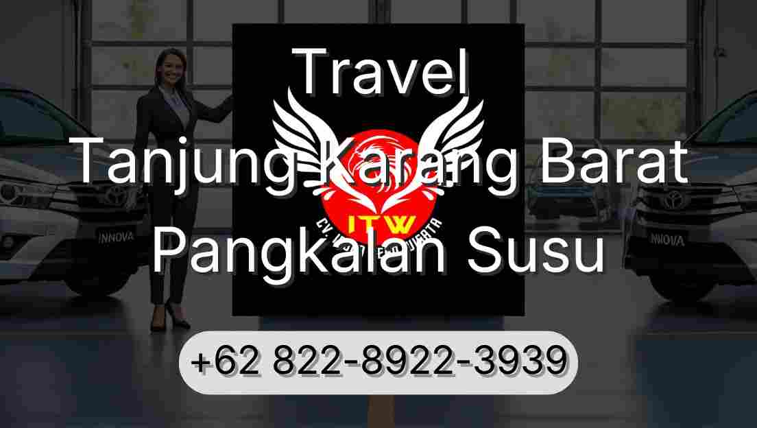 Travel Tanjung Karang Barat Pangkalan Susu