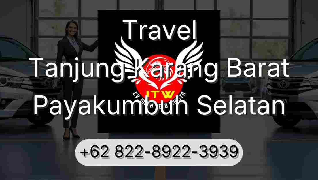 Travel Tanjung Karang Barat Payakumbuh Selatan