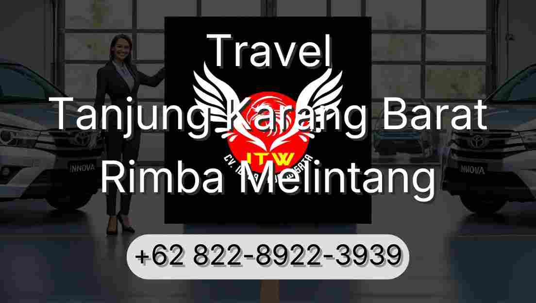 Travel Tanjung Karang Barat Rimba Melintang