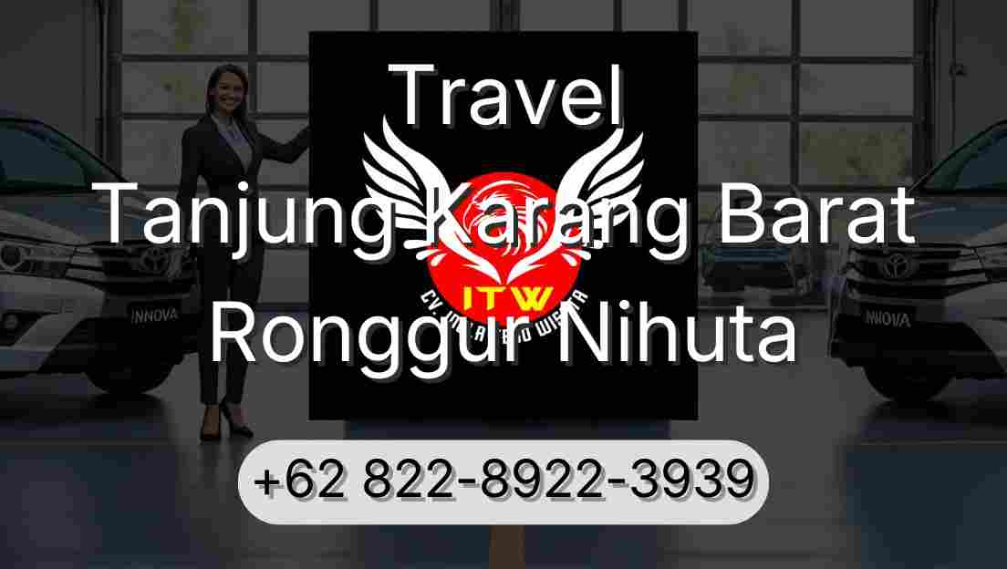 Travel Tanjung Karang Barat Ronggur Nihuta