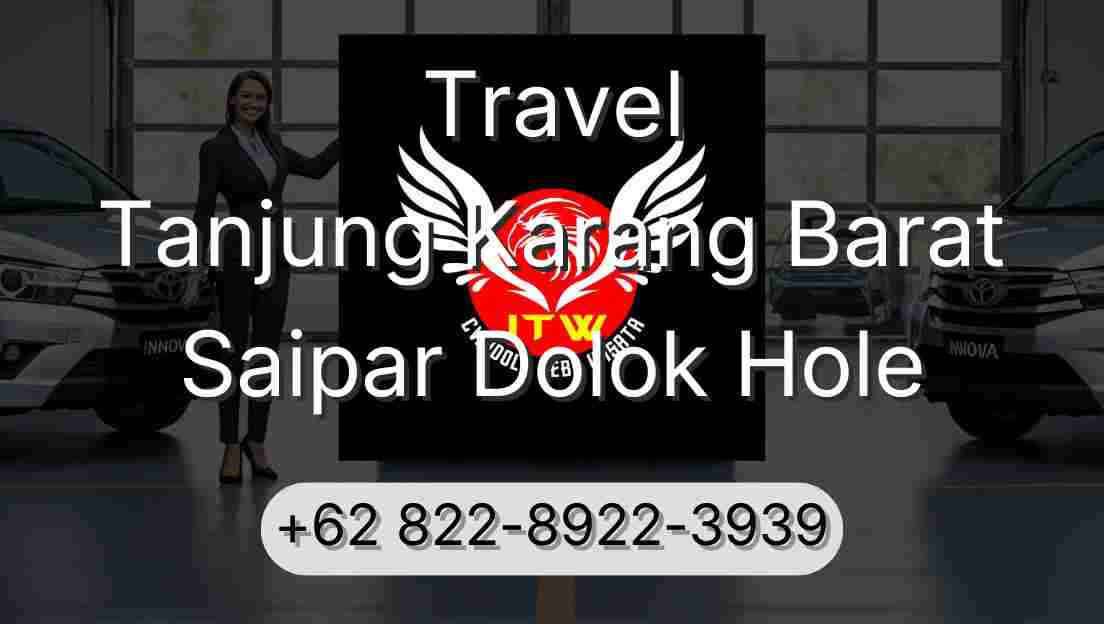 Travel Tanjung Karang Barat Saipar Dolok Hole