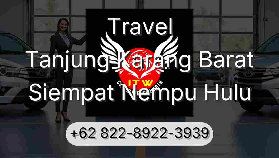 Travel Tanjung Karang Barat Siempat Nempu Hulu