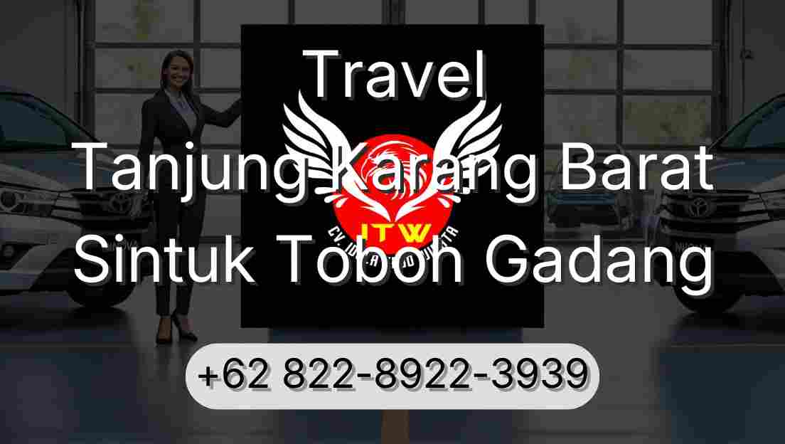 Travel Tanjung Karang Barat Sintuk Toboh Gadang