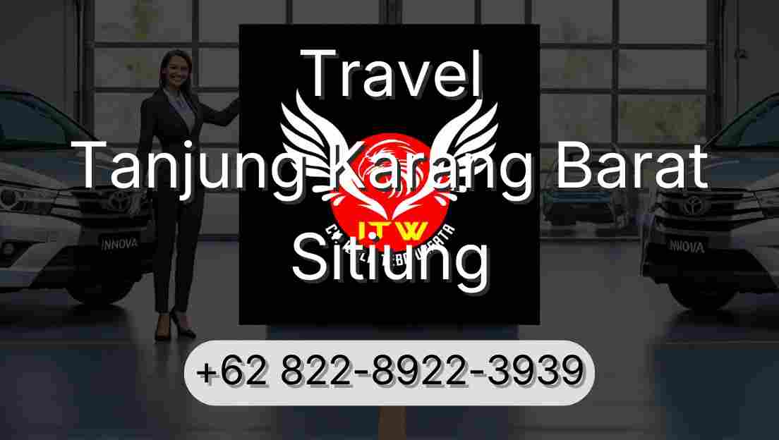 Travel Tanjung Karang Barat Sitiung