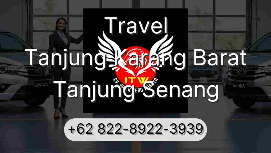 Travel Tanjung Karang Barat Tanjung Senang