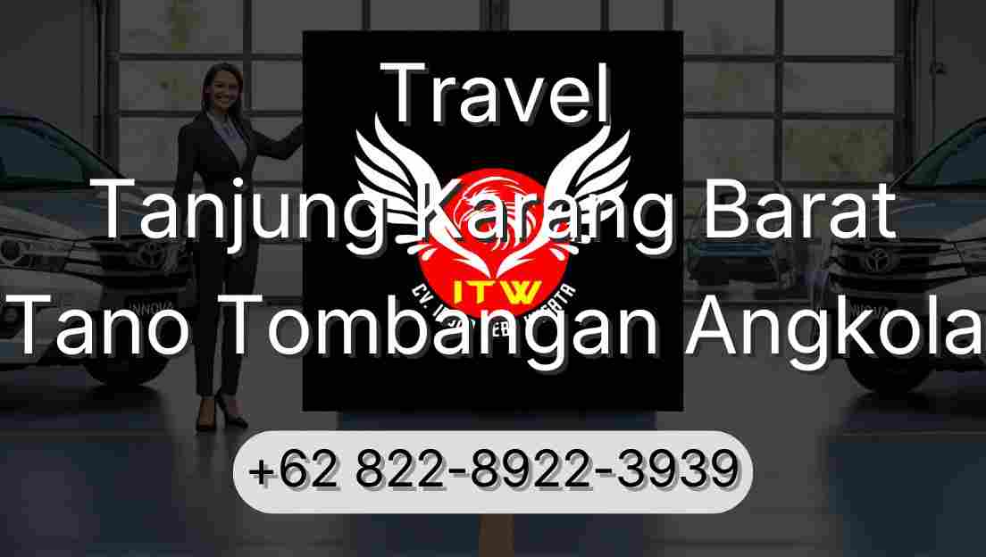 Travel Tanjung Karang Barat Tano Tombangan Angkola