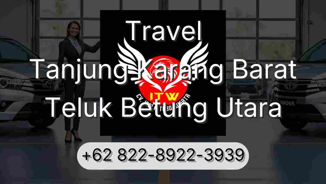 Travel Tanjung Karang Barat Teluk Betung Utara