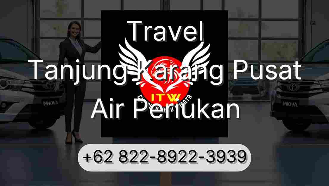 Travel Tanjung Karang Pusat Air Periukan