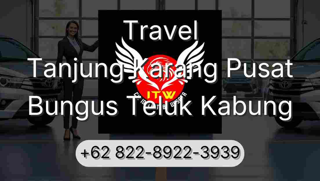 Travel Tanjung Karang Pusat Bungus Teluk Kabung