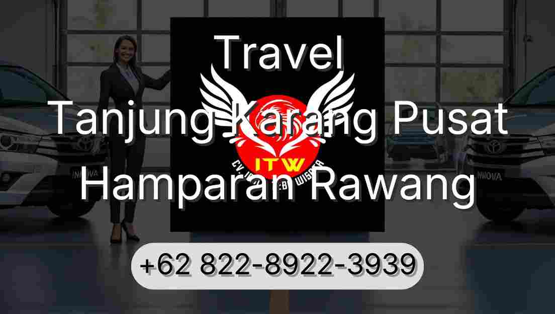 Travel Tanjung Karang Pusat Hamparan Rawang