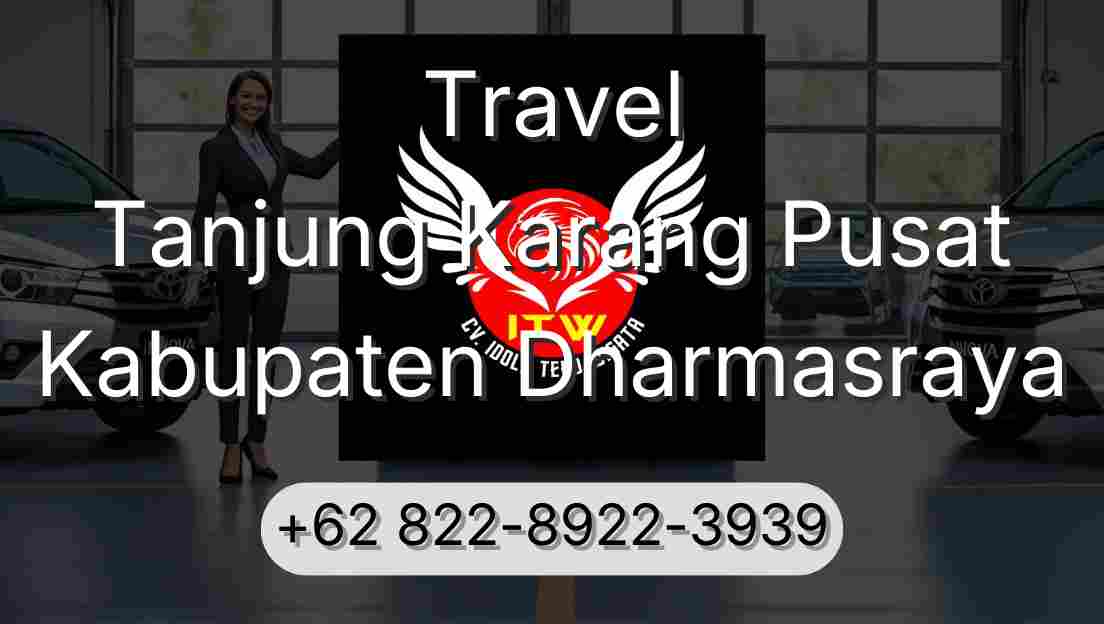 Travel Tanjung Karang Pusat Kabupaten Dharmasraya
