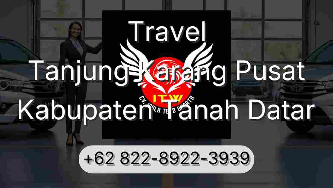 Travel Tanjung Karang Pusat Kabupaten Tanah Datar