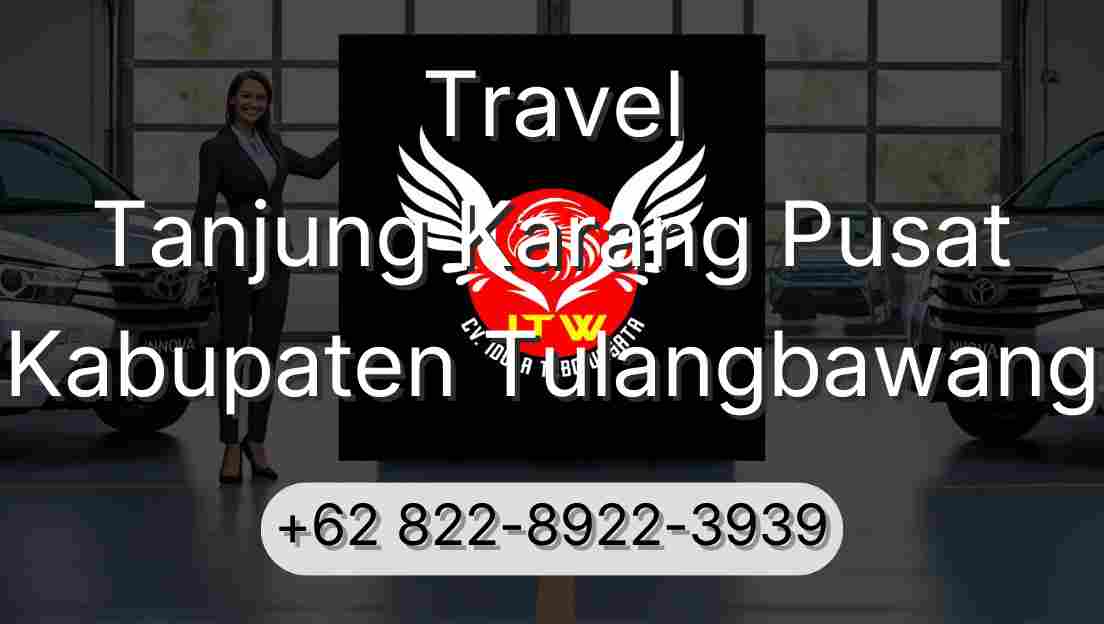 Travel Tanjung Karang Pusat Kabupaten Tulangbawang
